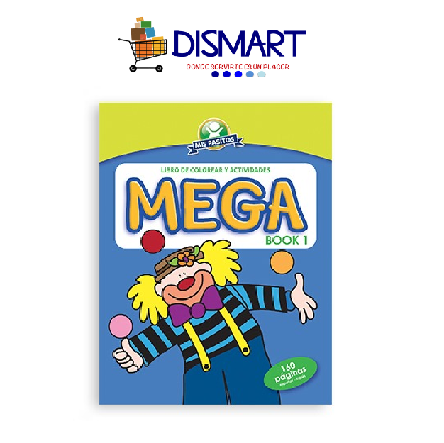 Libro P/Colorear Mega Book 1. Español/Ingles. 160 Paginas. Mis Pasitos
